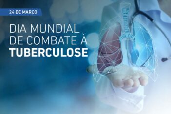 Dia Mundial de Combate à Tuberculose, 24 de março